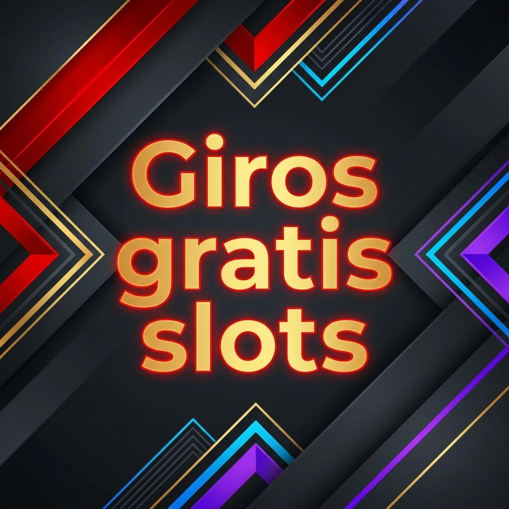 Giros gratis slots